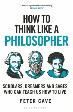 How to Think Like a Philosopher von Bloomsbury Continuum / Bloomsbury Trade